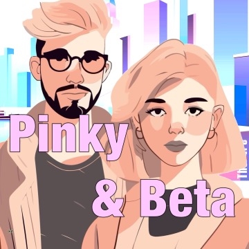 Pinky & Beta